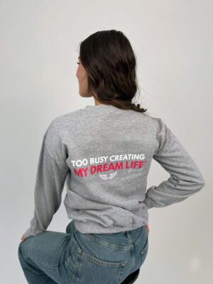 Dream Life Sweatshirt